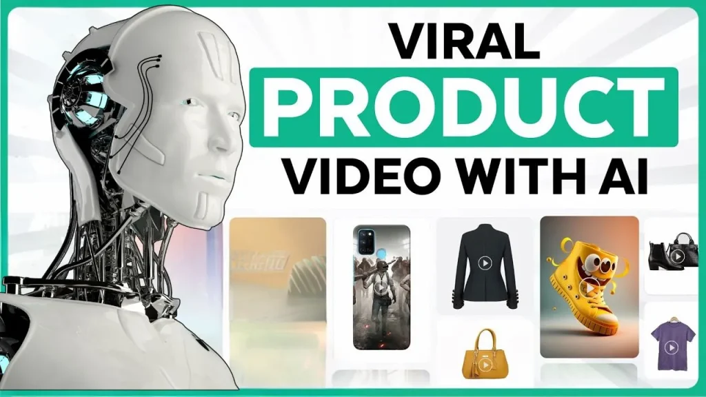 How to Create Viral Product Videos Using AI